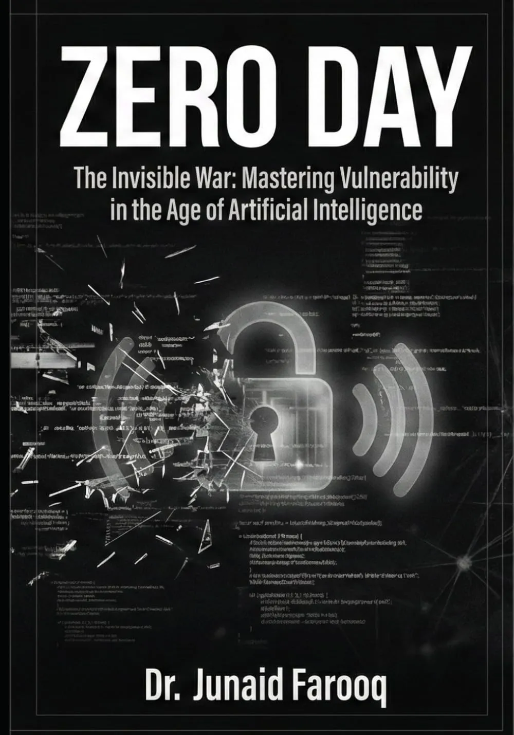 Cover of ZERO DAY: The Invisible War
